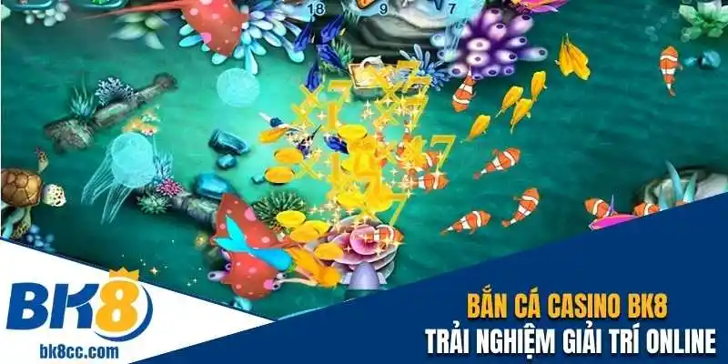 Bắn cá casino