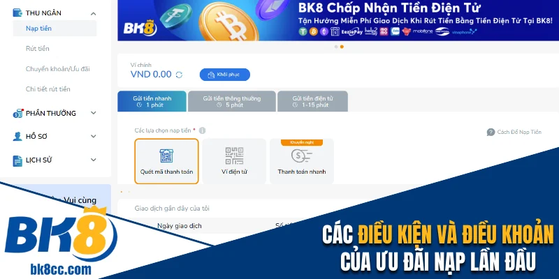 Các điều kiện và điều khoản của ưu đãi nạp lần đầu