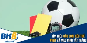 Kèo thẻ phạt