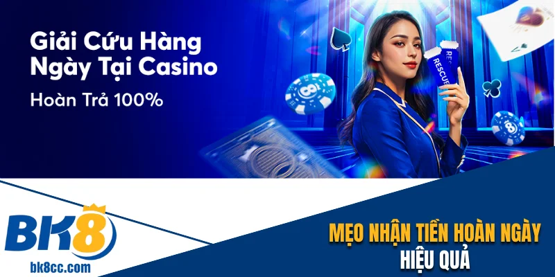 Mẹo giúp các thành viên nhận tiền hoàn ngày hiệu quả