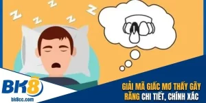 Mơ thấy gãy răng