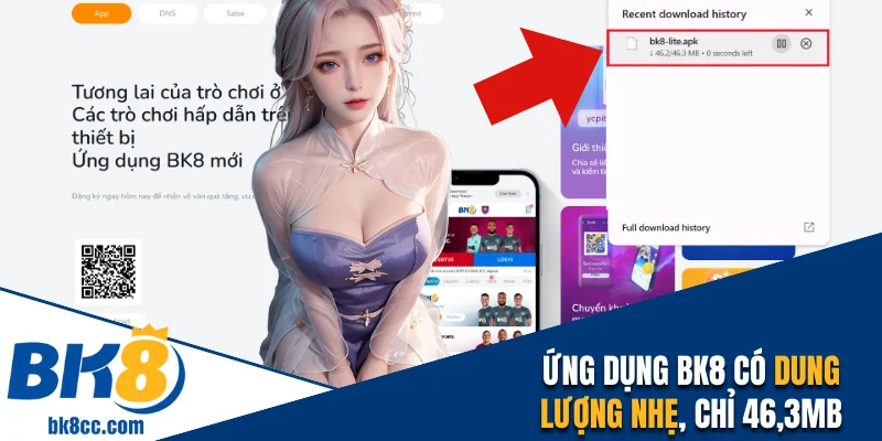 Ứng dụng BK8 có dung lượng nhẹ, chỉ khoảng 46,3Mb